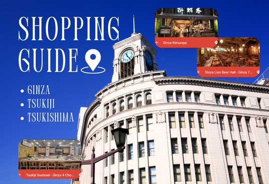 Shopping Guide -Ginza/Tsukiji/Tsukishima (Chat Support+Reservation Assistance) NANIKOKO_en